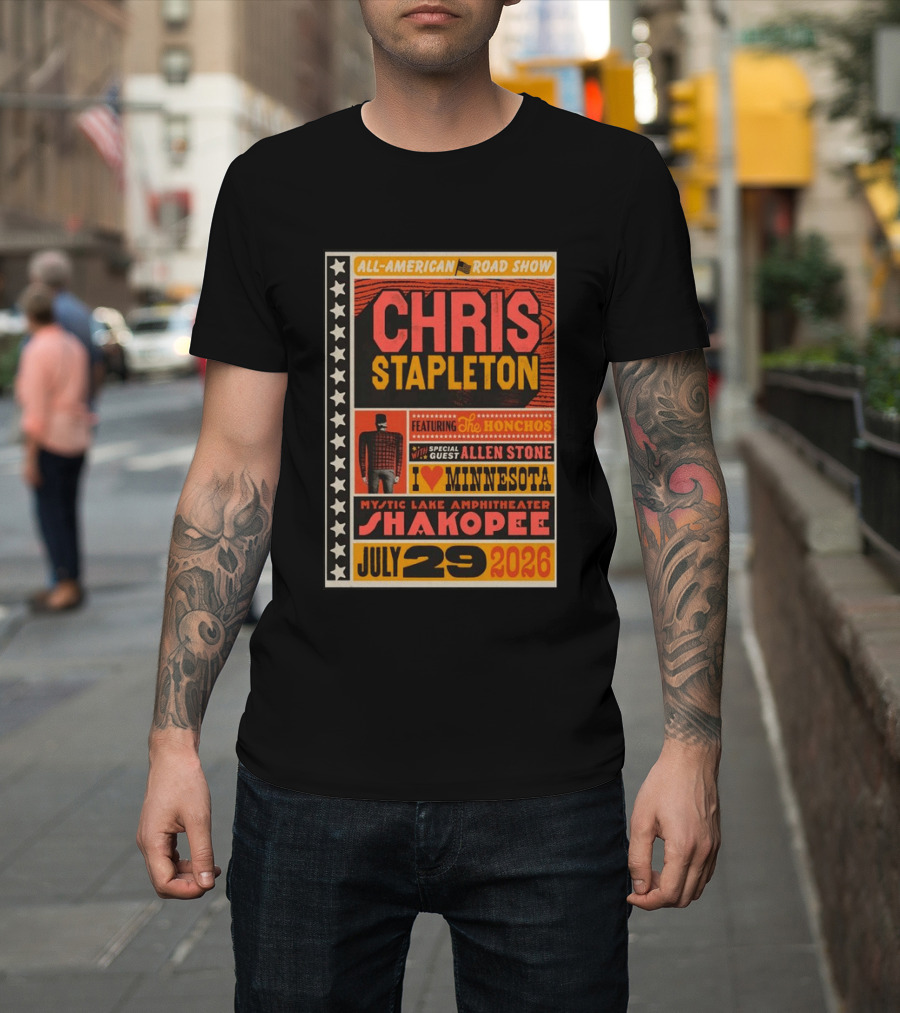 All American Road Show Chris Stapleton Featuring The Honchos Allen Stone Mystic Lake Amphitheater Shakopee July 29 2026 I Love Minnesota T-Shirt