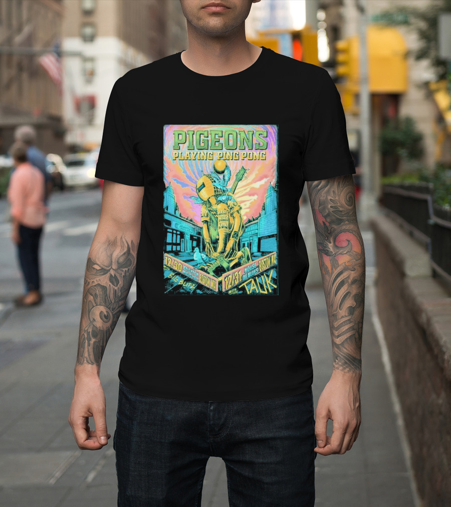 Pigeons Playing Ping Pong NYE 2026 Boston MA December 30 31 Big Blitz And Tauk T-Shirt