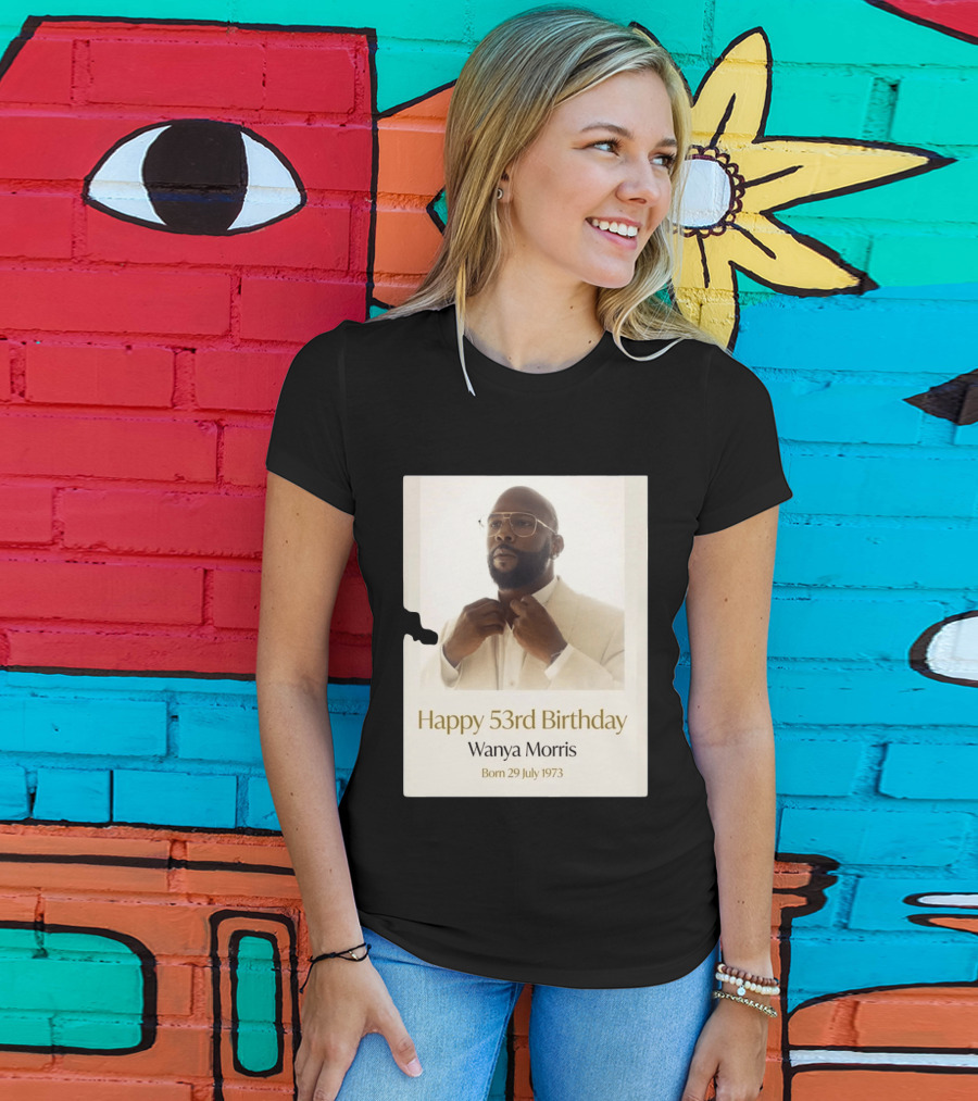 Happy 53rd Birthday Wanya Morris Born 29 July 1973 T-Shirt