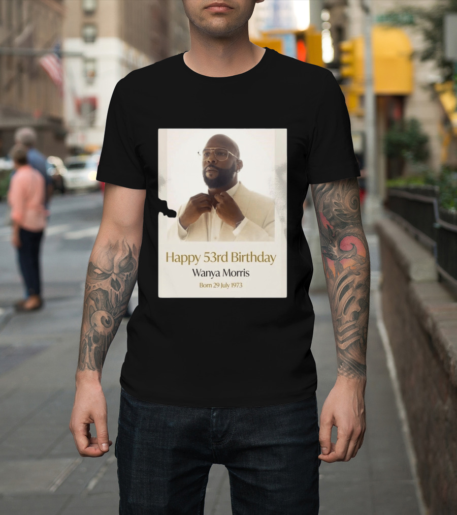 Happy 53rd Birthday Wanya Morris Born 29 July 1973 T-Shirt