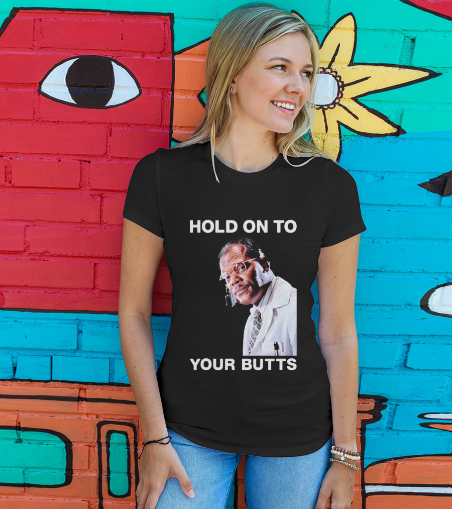 Hold On To Your Butts Jurassic Park Scene T-Shirt