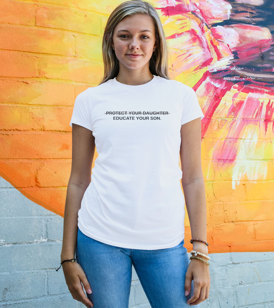 Protect Your Daughter Educate Your Son Strikethrough T-Shirt