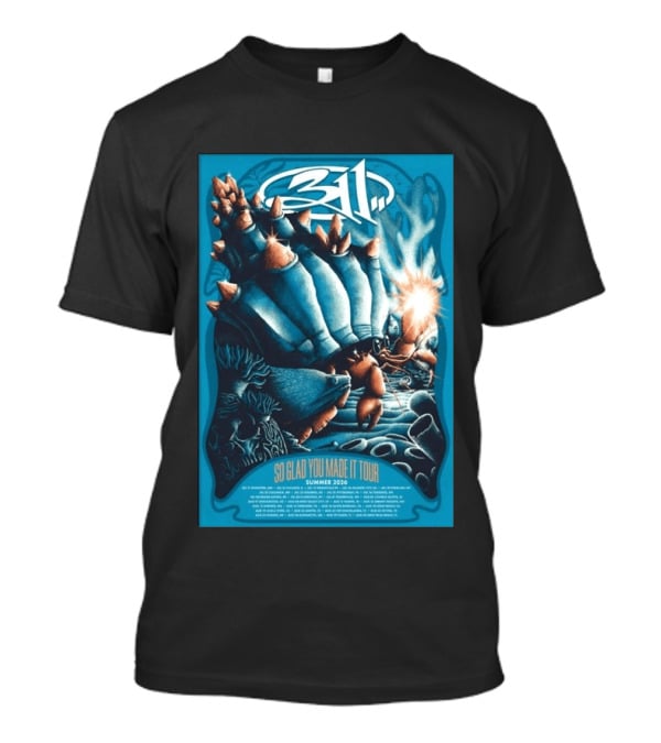 311 So Glad You Made It Tour Summer 2026 Concert Dates Locations T-Shirt