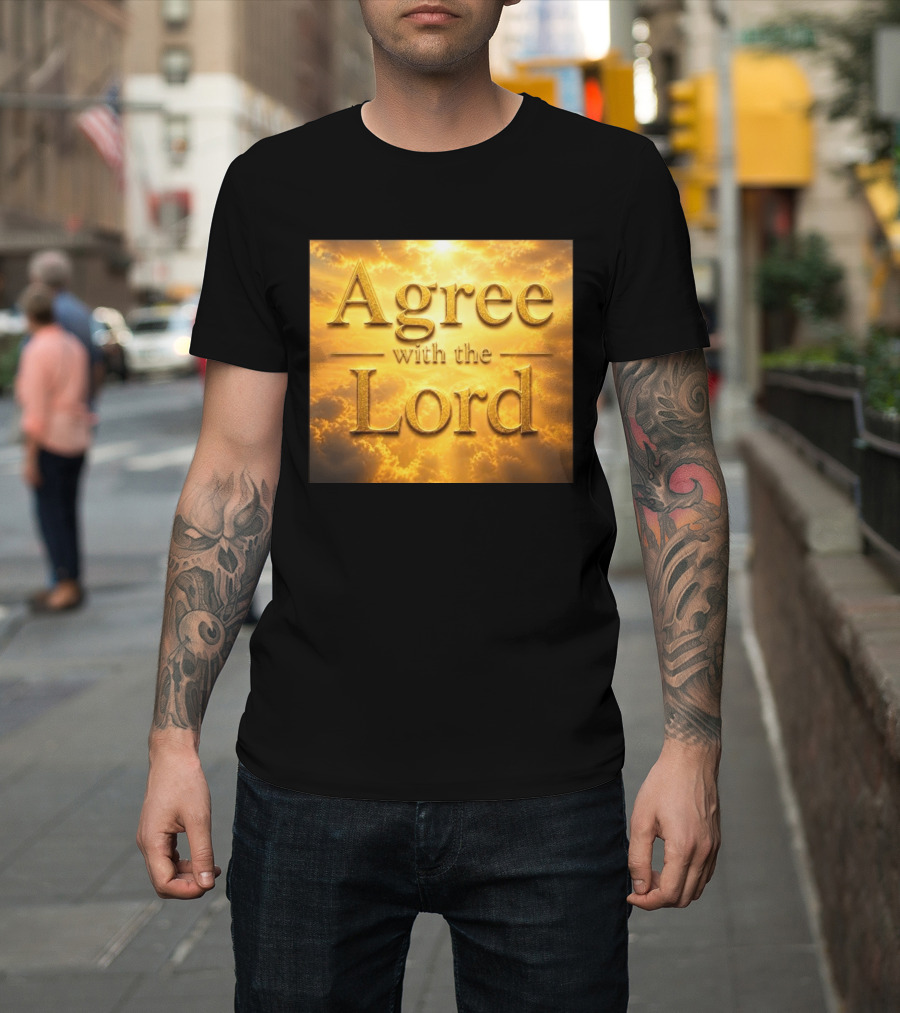 Agree With The Lord Golden Cloudy Sky T-Shirt