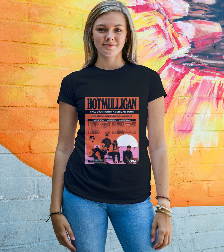 Hot Mulligan Fall 2026 Tour Dates With One Step Closer Riley Wakelee Jimmy Eat World Footballhead Kerosene Heights T-Shirt