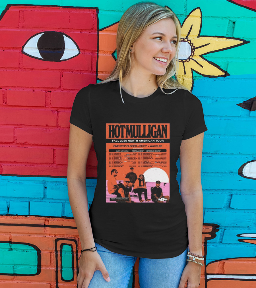 Hot Mulligan Fall 2026 Tour Dates With One Step Closer Riley Wakelee Jimmy Eat World Footballhead Kerosene Heights T-Shirt