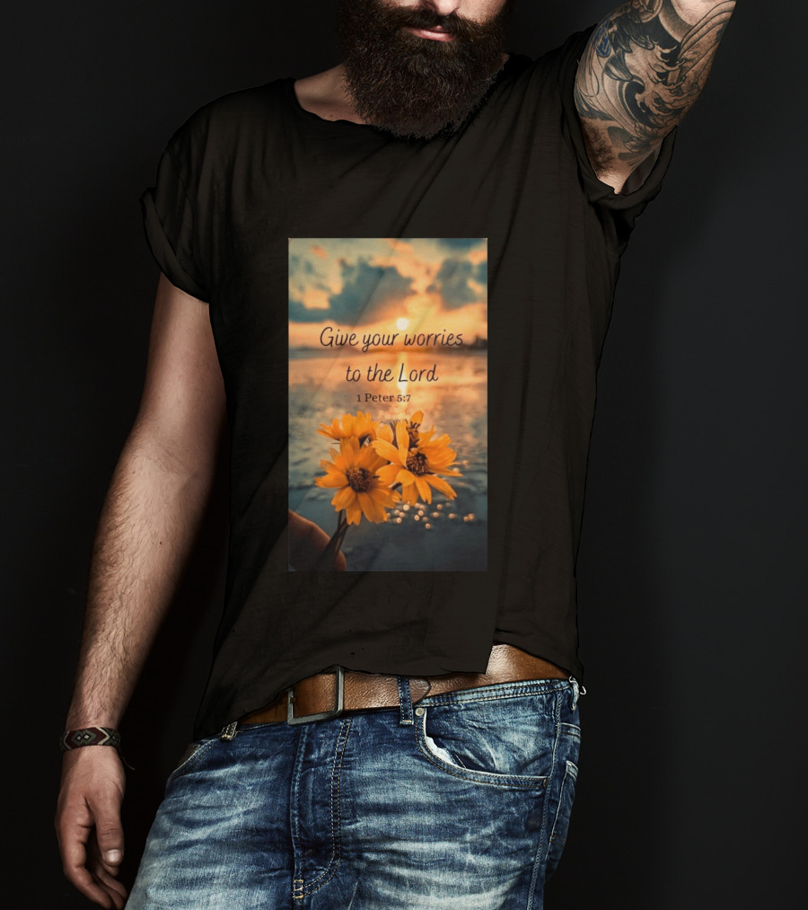 Give Your Worries To The Lord 1 Peter 5:7 Yellow Flowers At Sunset With Ocean T-Shirt