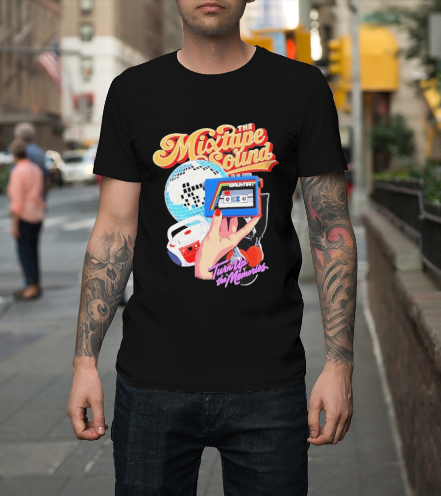 The Mixtape Sound Walkman Turn Up The Memories Disco Vibes T-Shirt