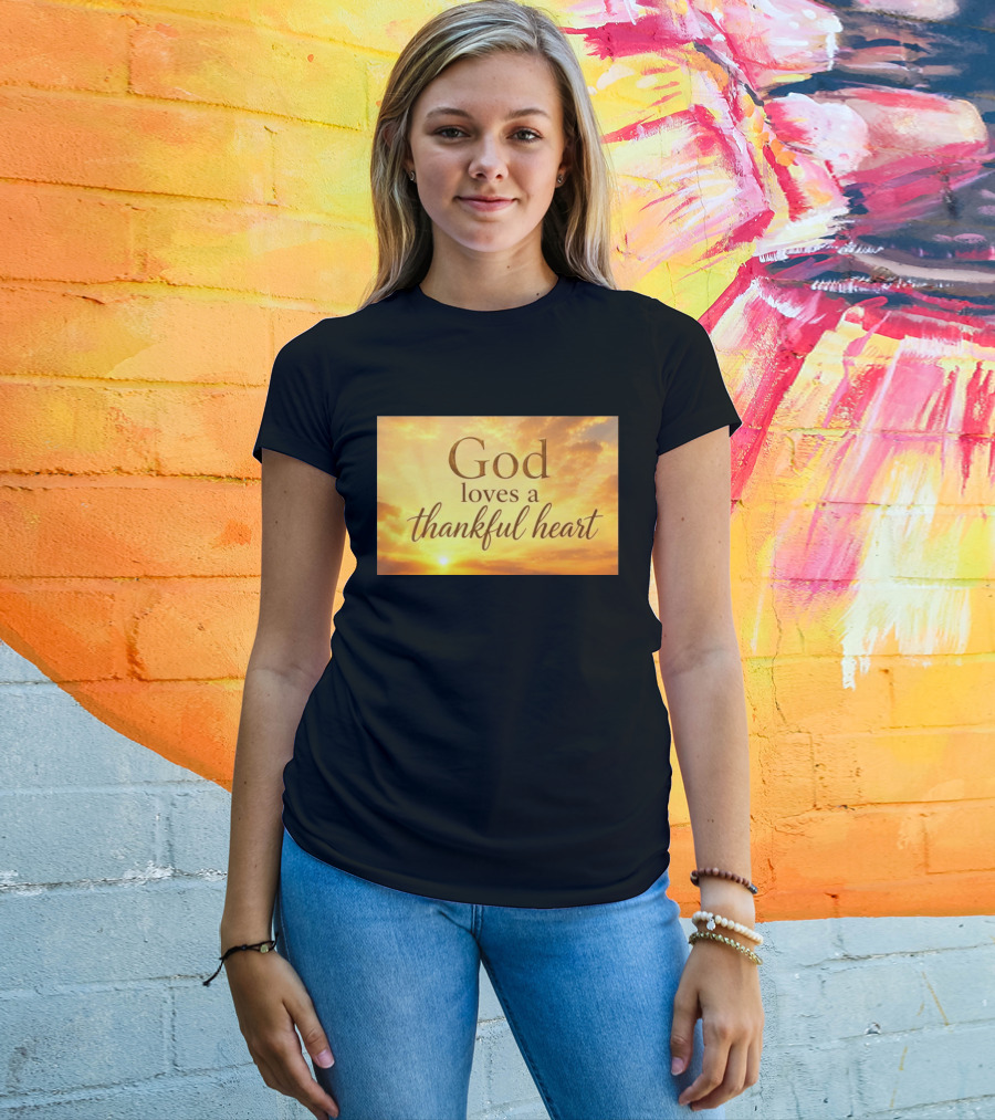 God Loves A Thankful Heart Sunlight Sky T-Shirt