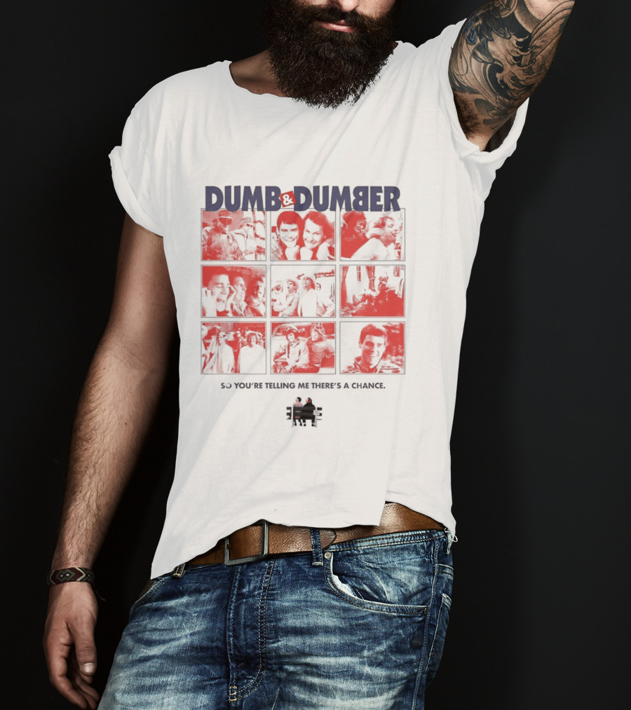 Dumb And Dumber So You're Telling Me There's A Chance Collage T-Shirt