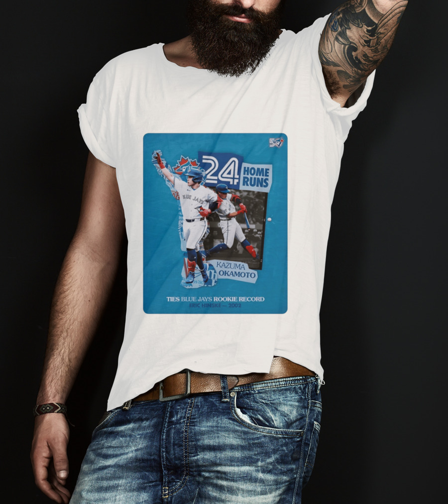 Kazuma Okamoto 24 Home Runs Ties Blue Jays Rookie Record Eric Hinske 2002 T-Shirt