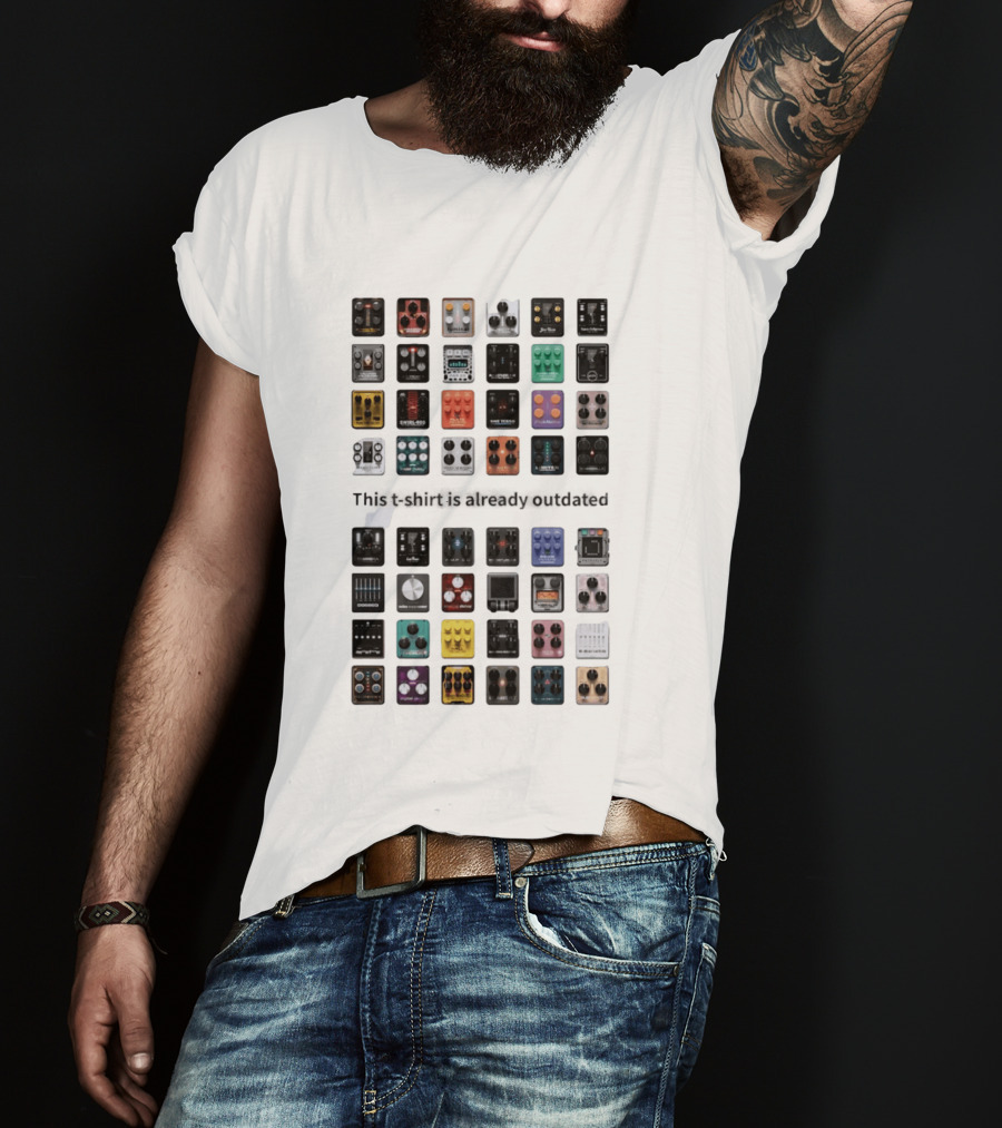This Is Already Outdated Guitar Pedal Collection Effects T-Shirt