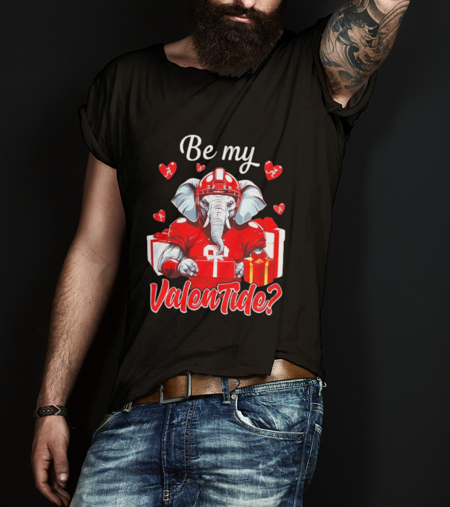 Be My ValenTide Alabama Crimson Tide Elephant Sports Valentine T-Shirt