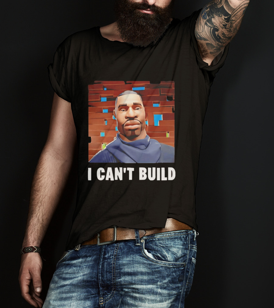 I Can't Build Fortnite Character Brick Wall T-Shirt