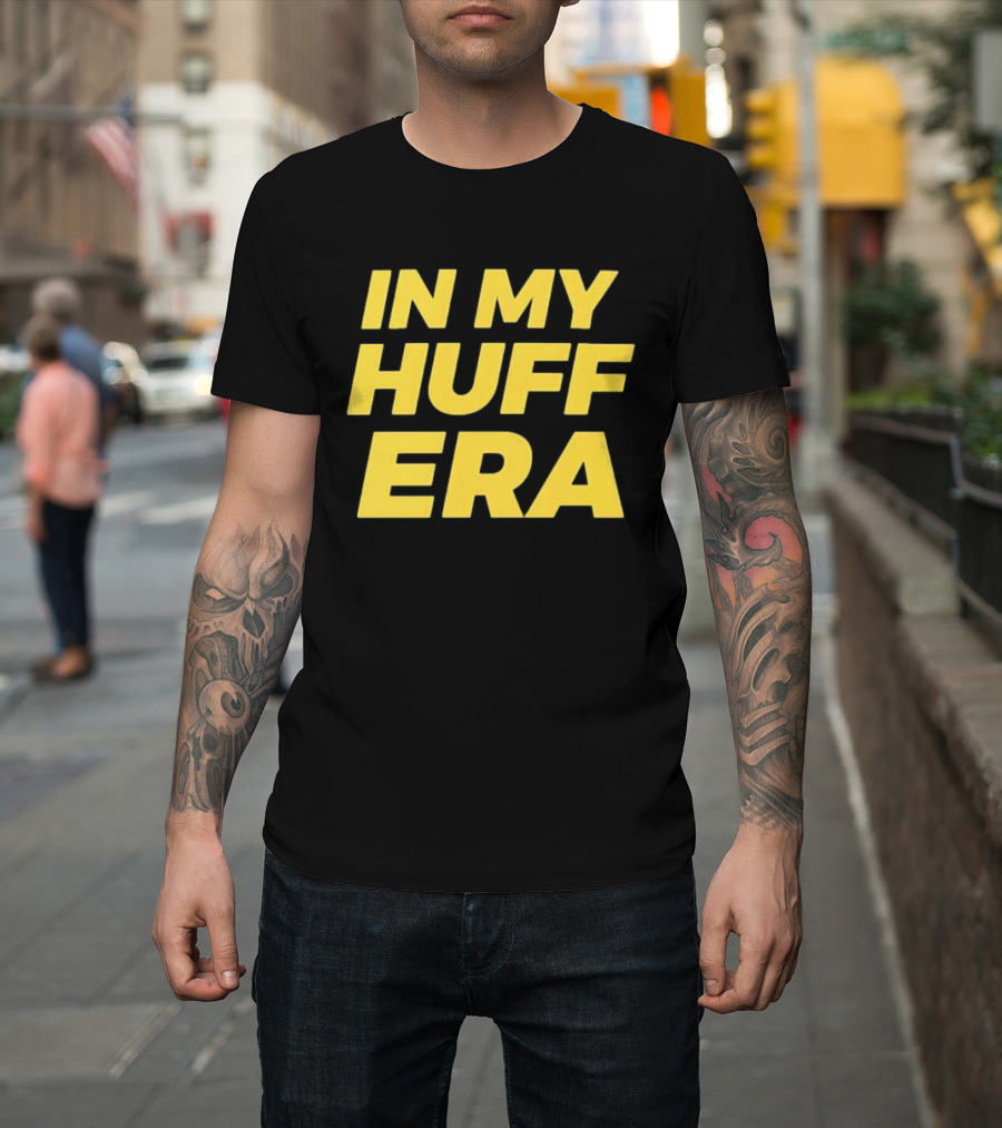 In My Huff Era Trendy Bold Yellow Text Fashion T-Shirt