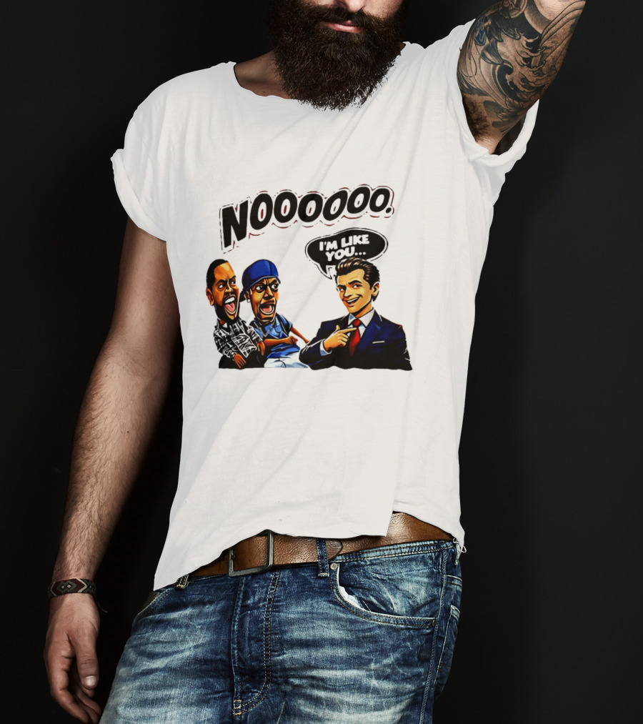 Gavin Newsom Meme NOOOO I'm Like You Political Reaction T-Shirt