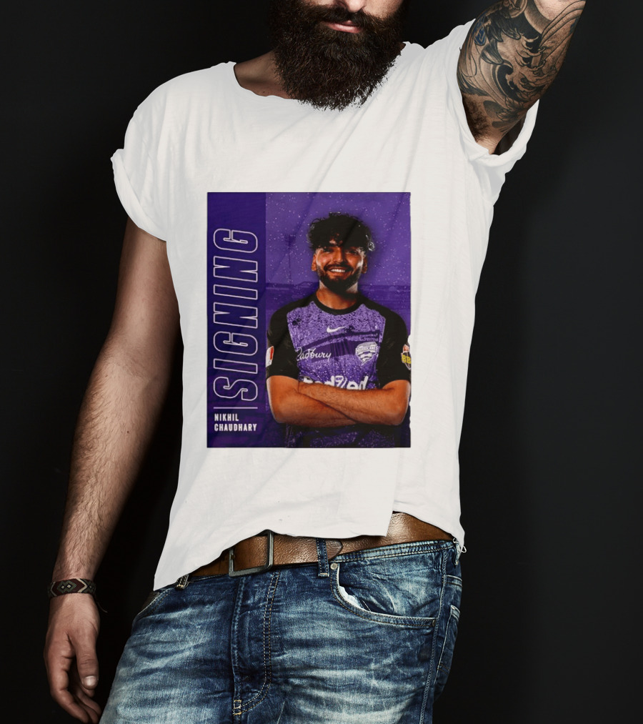 Nikhil Chaudhary Signing Hobart Hurricanes Cadbury BBL T-Shirt