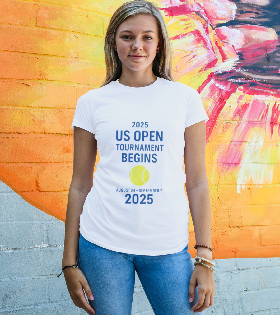 2025 US Open Tournament Begins August 24 To September 7 Tennis Ball T-Shirt