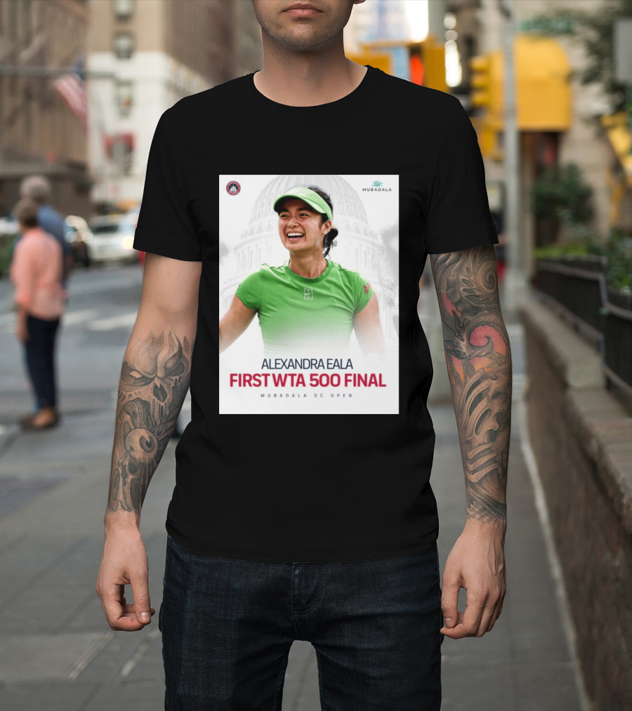 Alexandra Eala First WTA 500 Final Mubadala DC Open Capitol Building T-Shirt