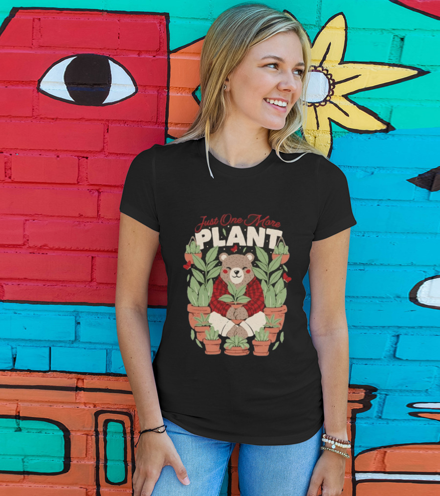 Just One More Plant Bear Surrounded By Houseplants T-Shirt