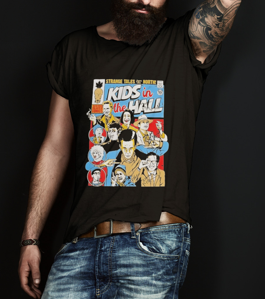 Weird Beaver Comics Strange Tales From The North Kids In The Hall T-Shirt