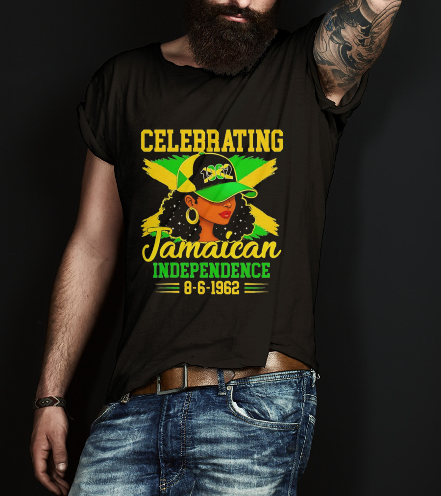Celebrating Jamaican Independence 1962 Hat Woman And Flag 8 6 1962 T-Shirt