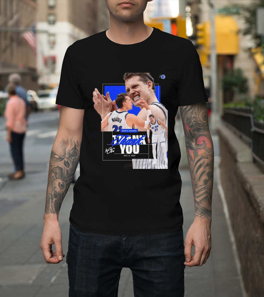 Thank You Moritz Wagner Orlando 2021 To 2026 T-Shirt