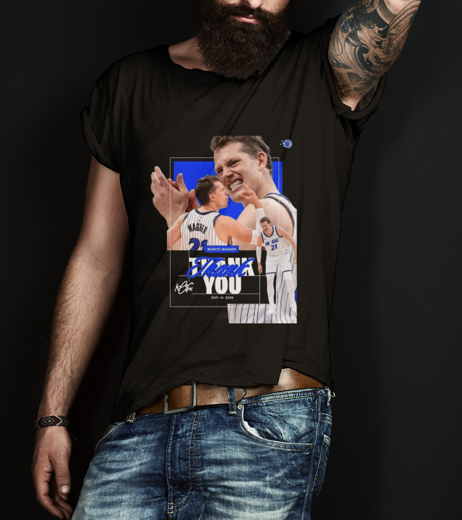 Thank You Moritz Wagner Orlando 2021 To 2026 T-Shirt