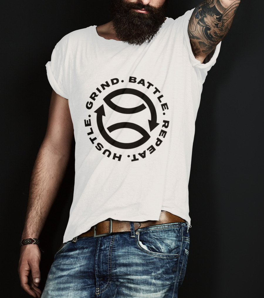 Grind Battle Hustle Repeat Motivational Cycle Arrows T-Shirt