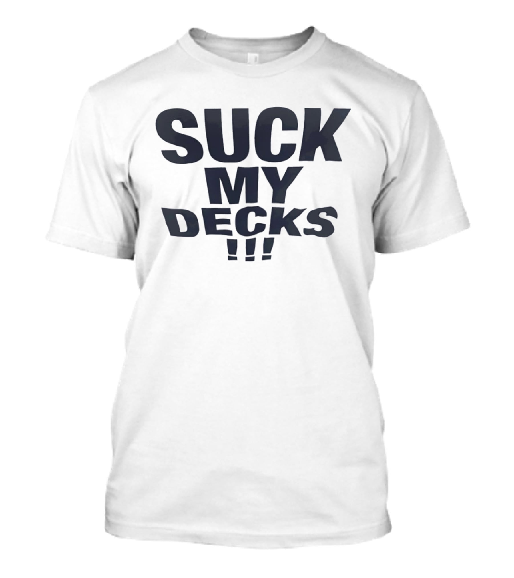 Suck My Decks DJ Music Turntable Disc Jockey Fun T-Shirt