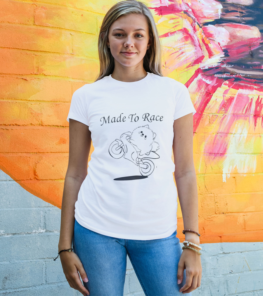Made To Race Pomeranian Motorcycle Rider Fun T-Shirt