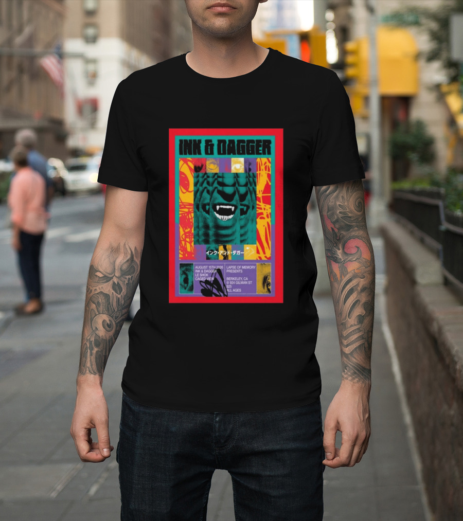 Ink & Dagger Live At 924 Gilman Street Berkeley August 15th 2026 Lapse Of Memory Presents T-Shirt
