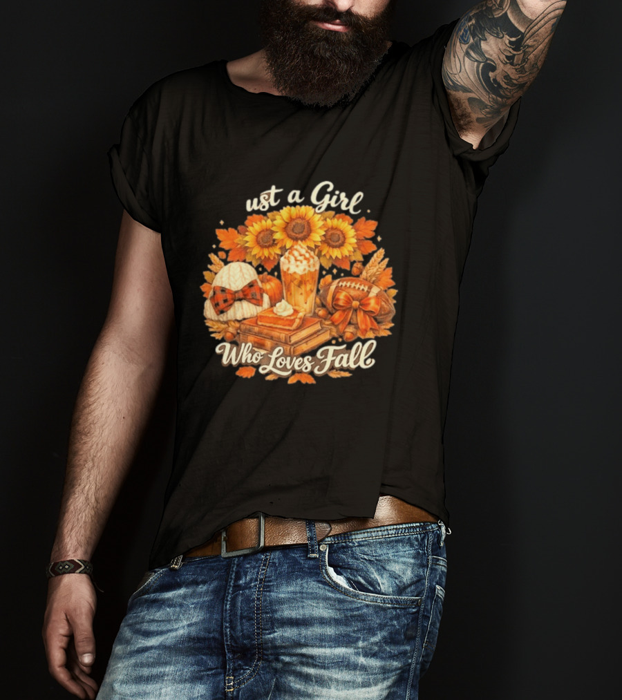 Just A Girl Who Loves Fall Sunflowers Pumpkins Leaves Cozy Autumn Aesthetic Football T-Shirt