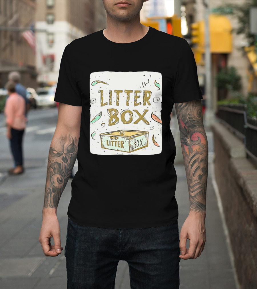 Litter Box Cat Pet Kitten Animal Fun Artwork With Litter Box T-Shirt