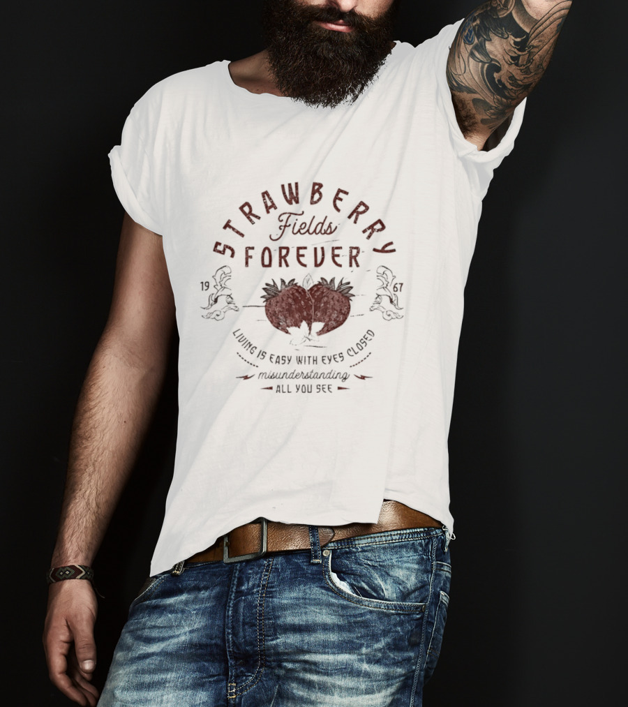 Strawberry Fields Forever 1967 Distressed Vintage Look T-Shirt
