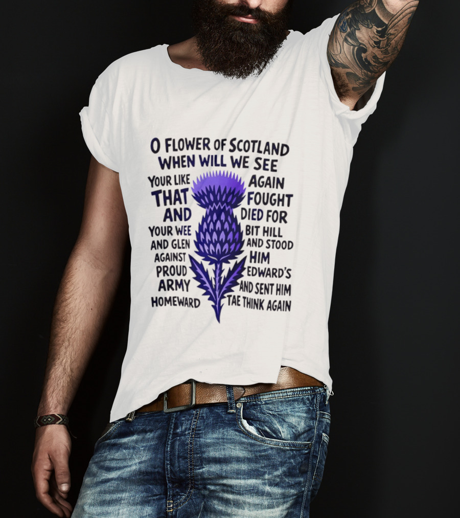 Flower Of Scotland Thistle National Anthem Lyrics T-Shirt