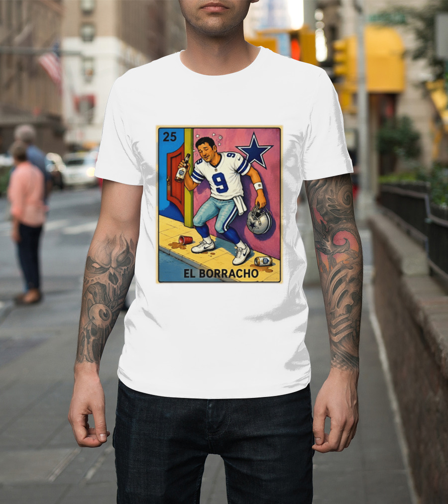 Tony Romo Dallas Cowboys El Borracho Loteria Card 25 T-Shirt