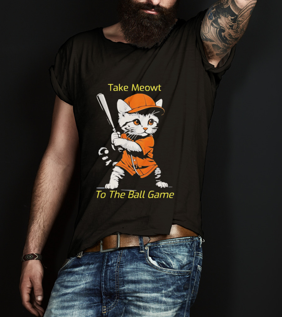 Take Meowt To The Ball Game Baseball Cat In Orange Uniform With Bat T-Shirt