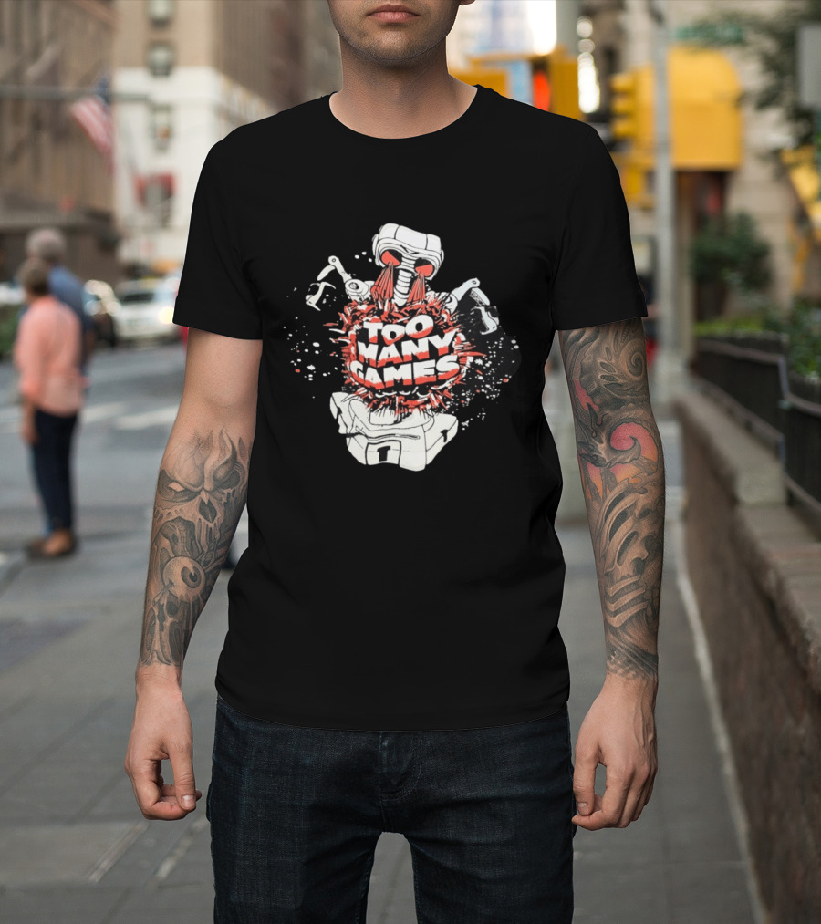 Too Many Games Robot Explosion Gamer T-Shirt