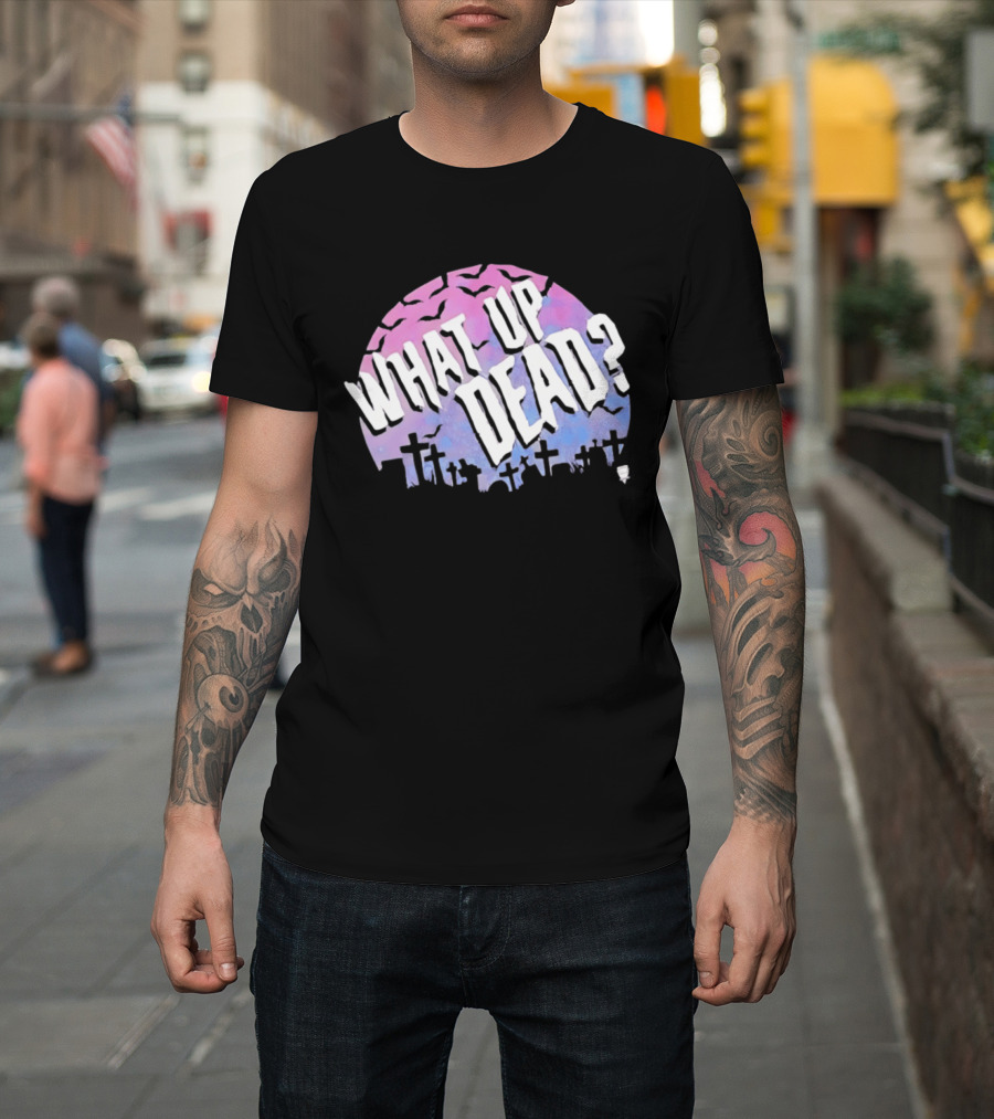 What Up Dead Graveyard Moon Bats Spooky T-Shirt