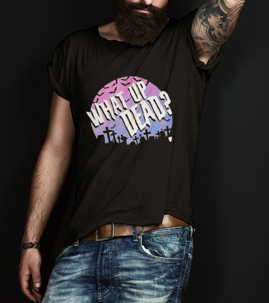 What Up Dead Graveyard Moon Bats Spooky T-Shirt