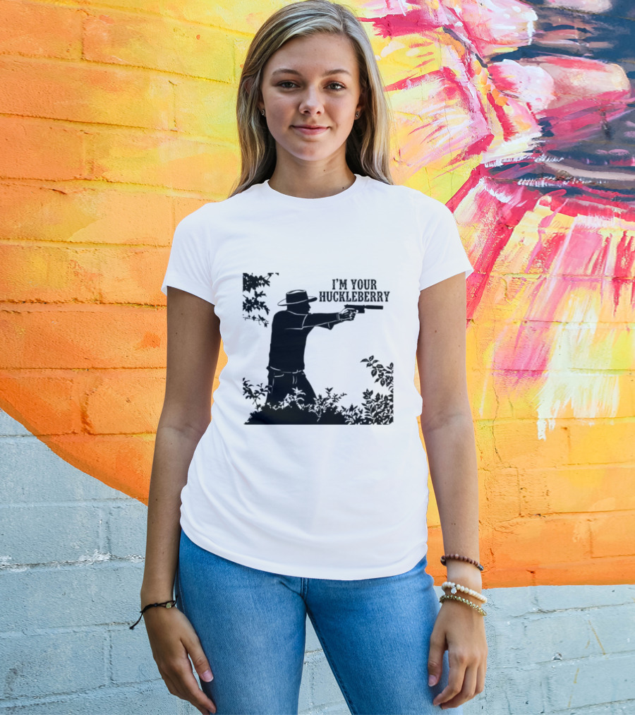 I'm Your Huckleberry Western Silhouette With Gun T-Shirt