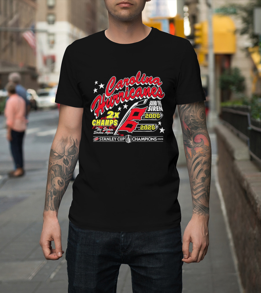 Carolina Hurricanes 2X Champs Sound The Siren Stanley Cup Champions 2006 2018 T-Shirt