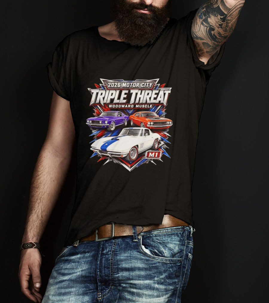 2026 Motor City Woodward Muscle Triple Threat M1 T-Shirt