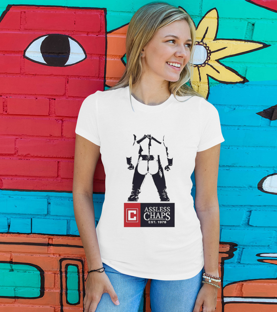 Assless Chaps Est 1978 Western Wear Biker Fashion T-Shirt