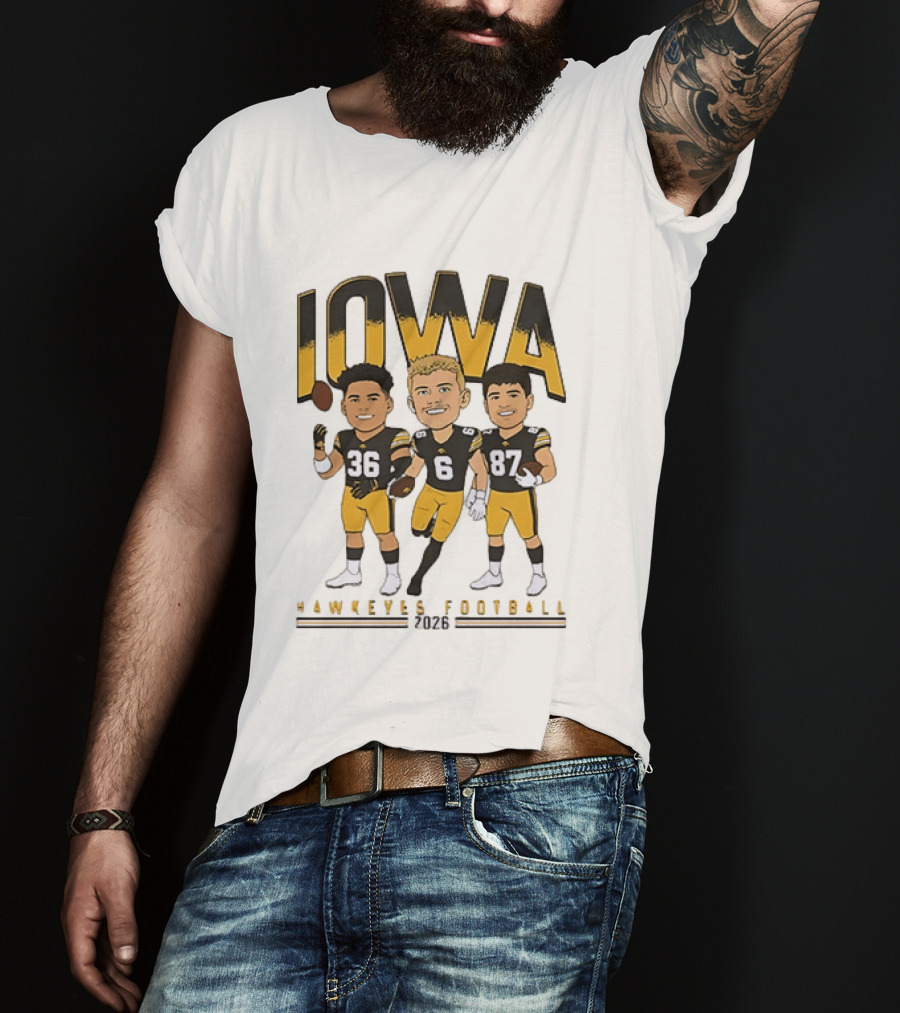 Iowa Hawkeyes Football 2026 Players 36 6 87 Team Spirit T-Shirt