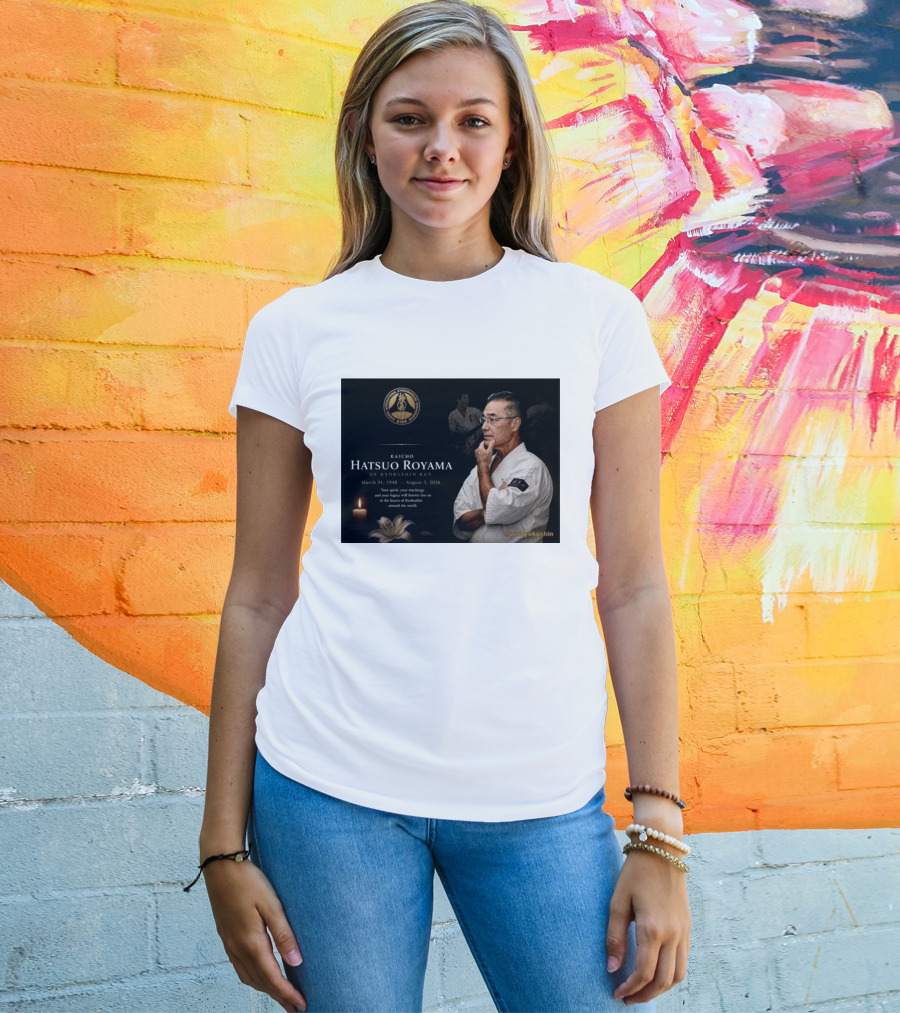 Kaicho Hatsuo Royama Kyokushin Kan March 31 1948 August 3 2026 Legacy Lives On T-Shirt