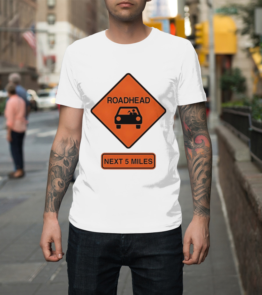 Roadhead Next 5 Miles Traffic Sign Car T-Shirt