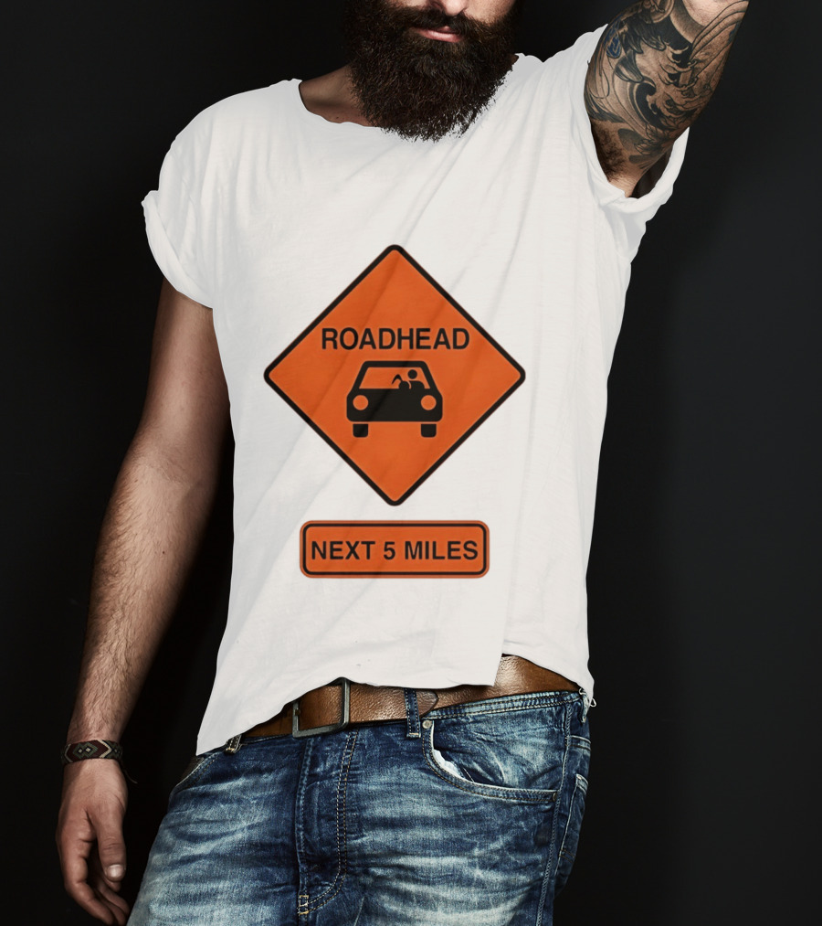 Roadhead Next 5 Miles Traffic Sign Car T-Shirt