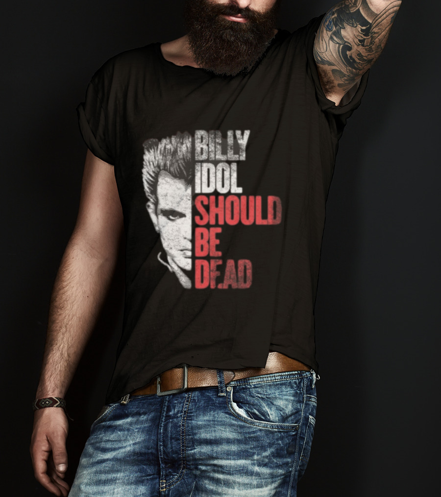 Billy Idol Should Be Dead Rock T-Shirt